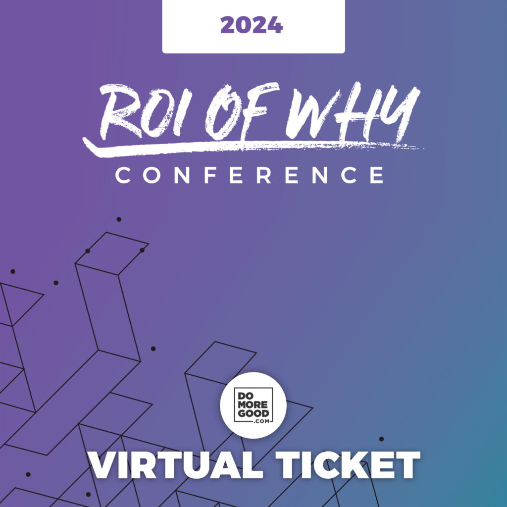 ROI of Why 2024: Virtual Ticket