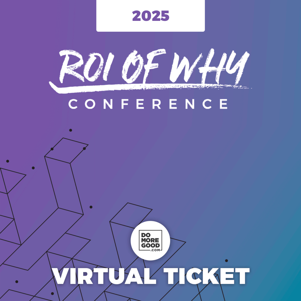 ROI of Why 2025: Virtual Ticket